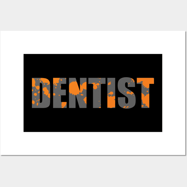 DENTIST Wall Art by dentist_family